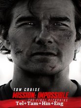 Mission: Impossible – The Final Reckoning (2025) HDRip Original [Telugu + Tamil + Hindi + Eng] Dubbed Full Movie Watch Online Free