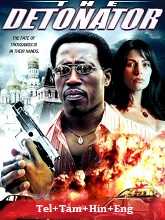 The Detonator (2006) HDRip Original [Telugu + Tamil + Hindi + Eng] Dubbed Movie Watch Online Free