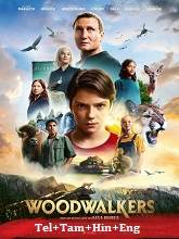 Woodwalkers (2024) BRRip Original [Telugu + Tamil + Hindi + Eng] Dubbed Movie Watch Online Free